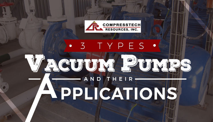 3-Types-of-Vacuum-Pumps-and-Their-Applications-Title