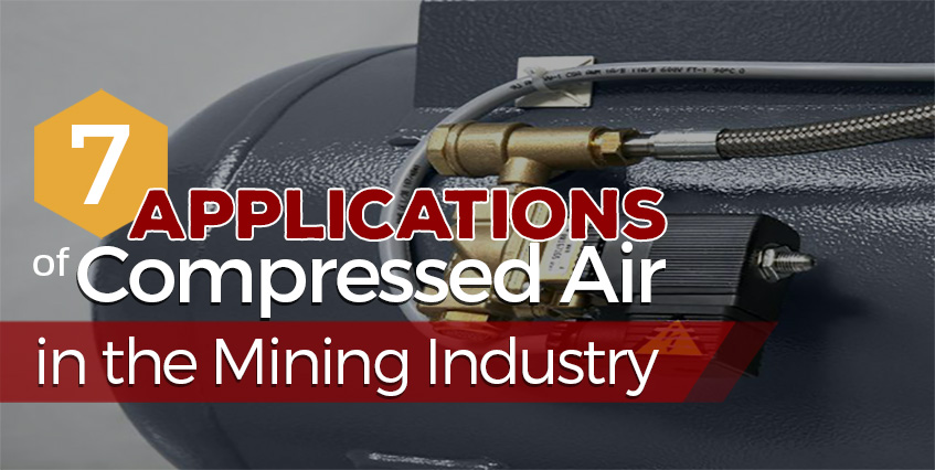 7 Applications of Compressed Air in the Mining Industry