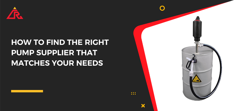 How to Find the Right Pump Supplier That Matches Your Needs