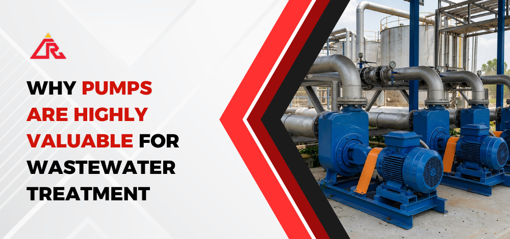 Why Pumps Are Highly Valuable for Wastewater Treatment